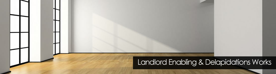 Landlord Enabling & Delapidations Works